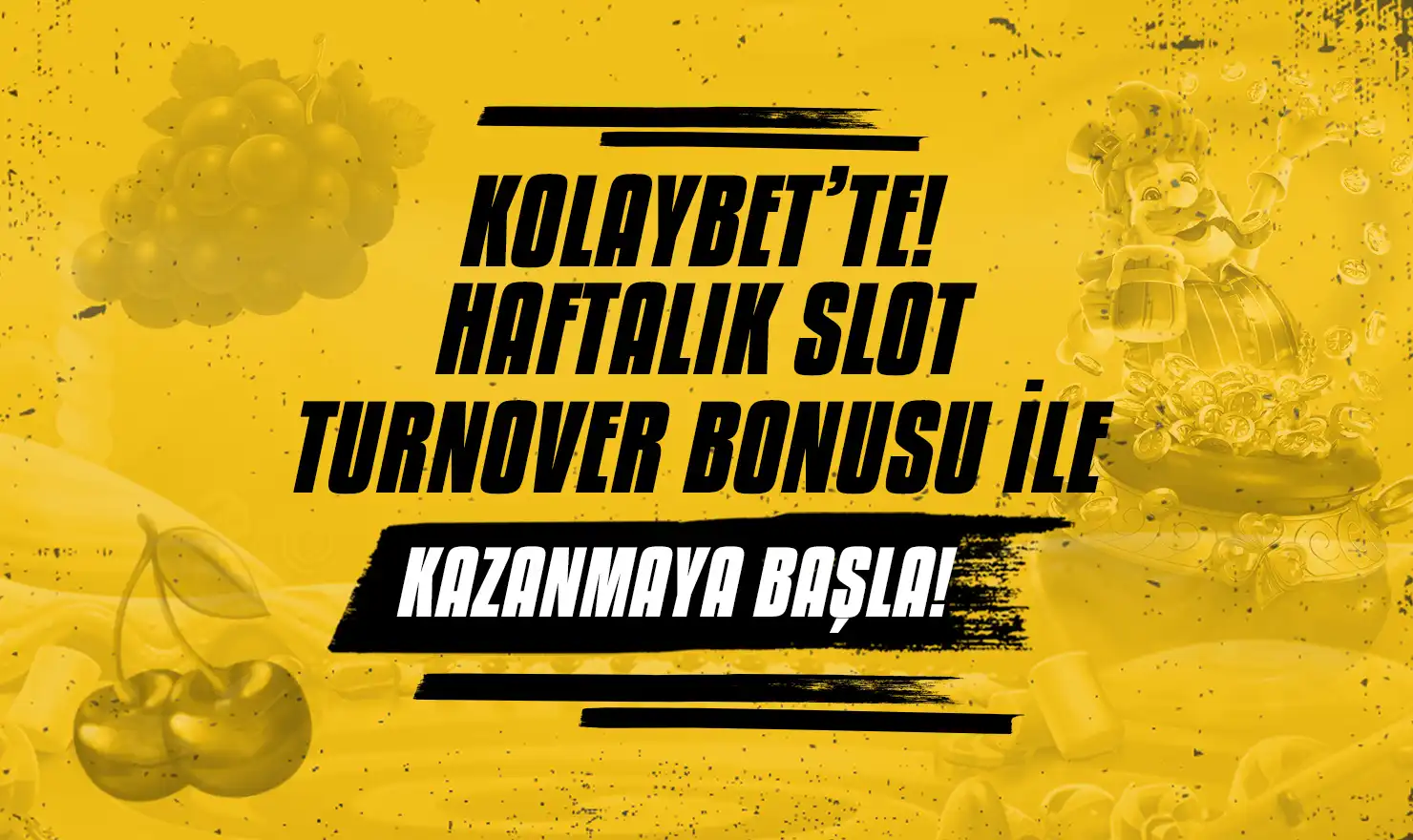 HAFTALIK SLOT